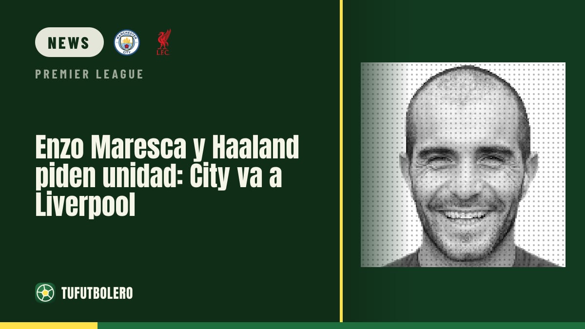 Enzo Maresca and Haaland urge unity as Man City go to Liverpool