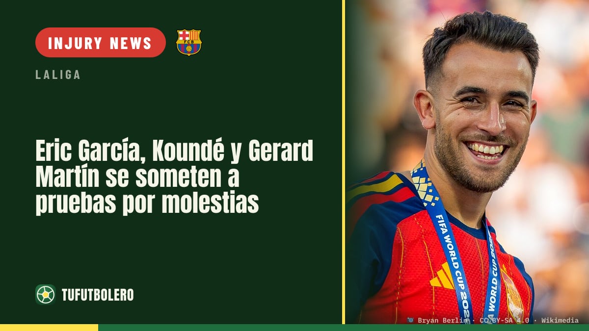 Eric García, Koundé and Gerard Martín undergo tests over injuries