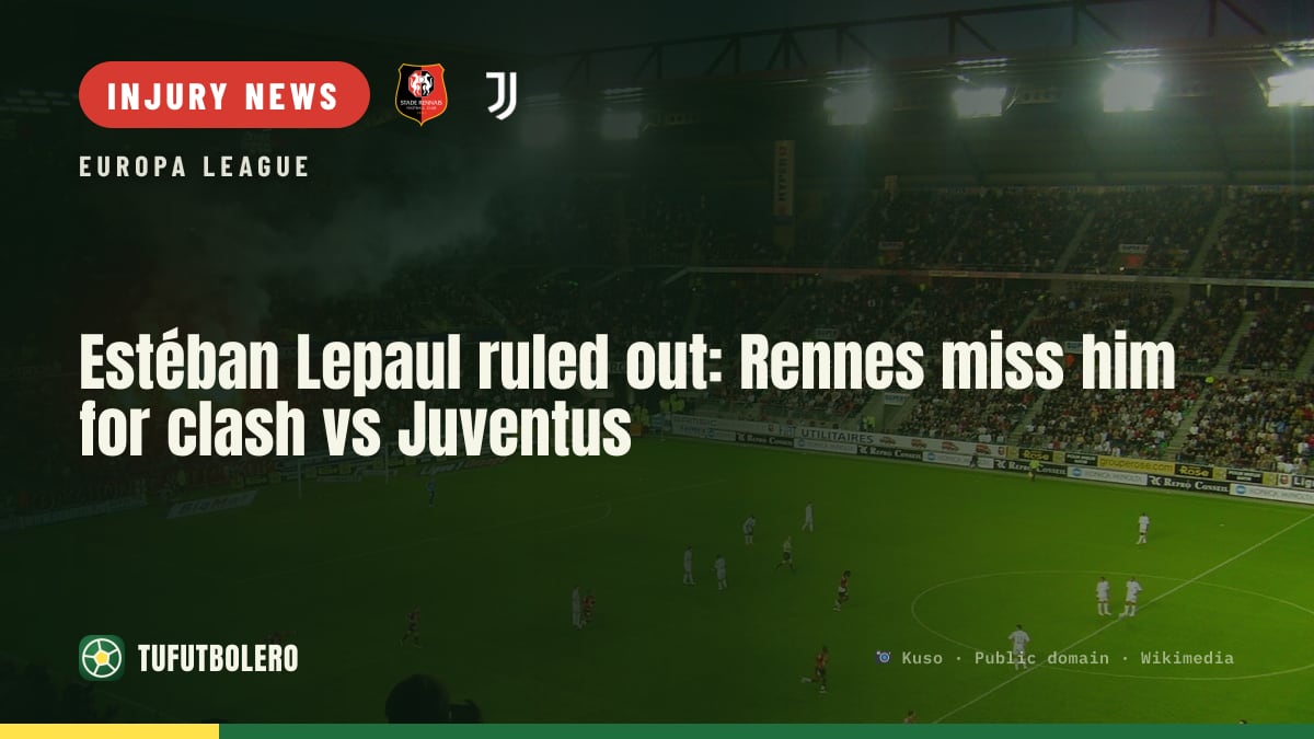 Estéban Lepaul ruled out: Rennes miss him for clash vs Juventus