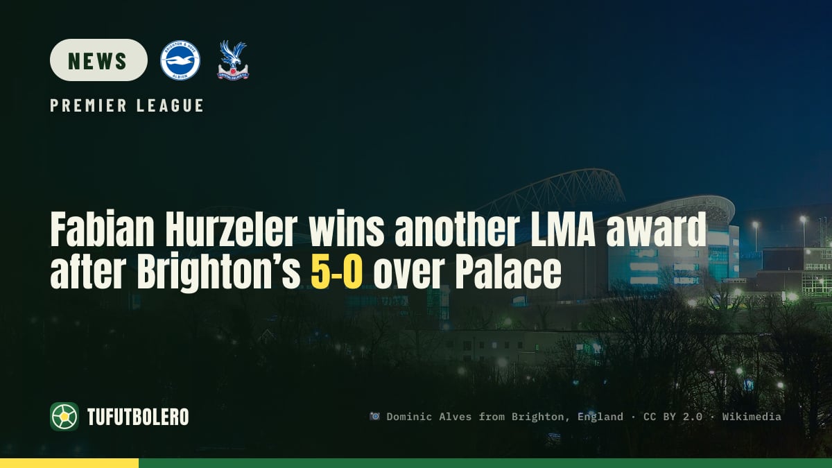 Fabian Hurzeler wins another LMA award after Brighton’s 5-0 over Palace