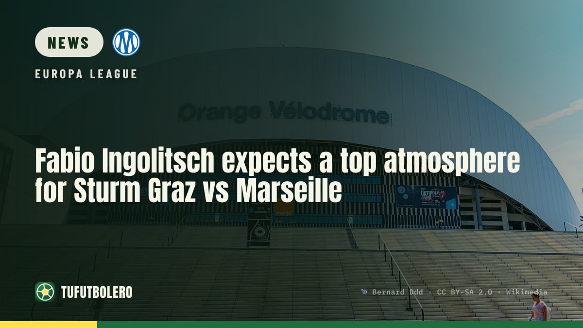Fabio Ingolitsch expects a top atmosphere for Sturm Graz vs Marseille