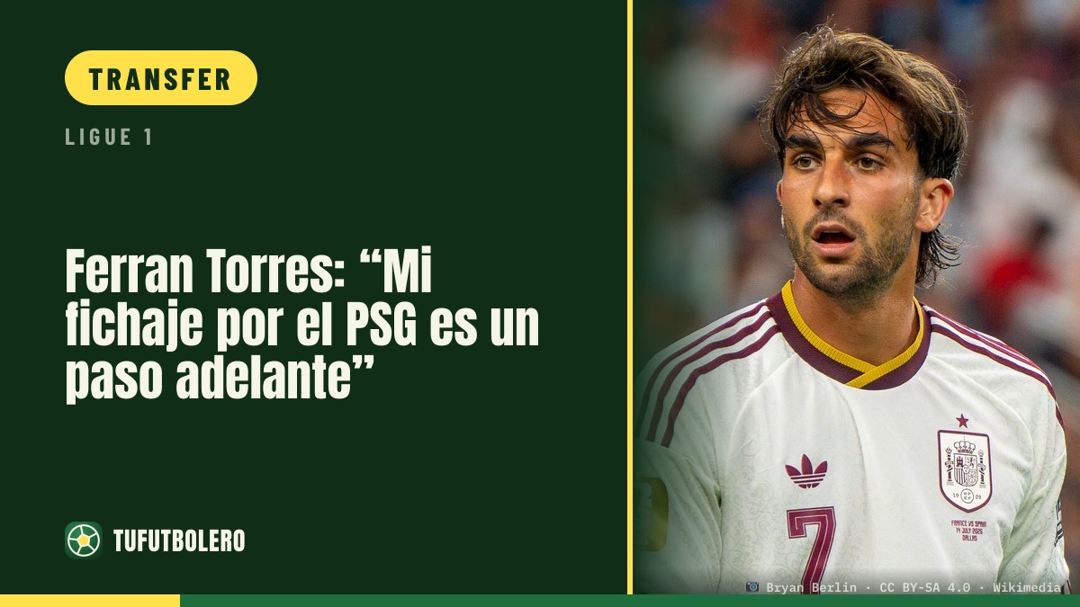Ferran Torres: “My PSG move is a step forward”