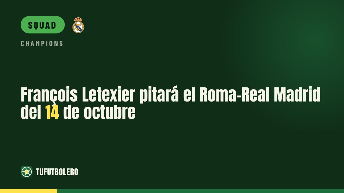 François Letexier to referee Roma vs Real Madrid on Oct 14