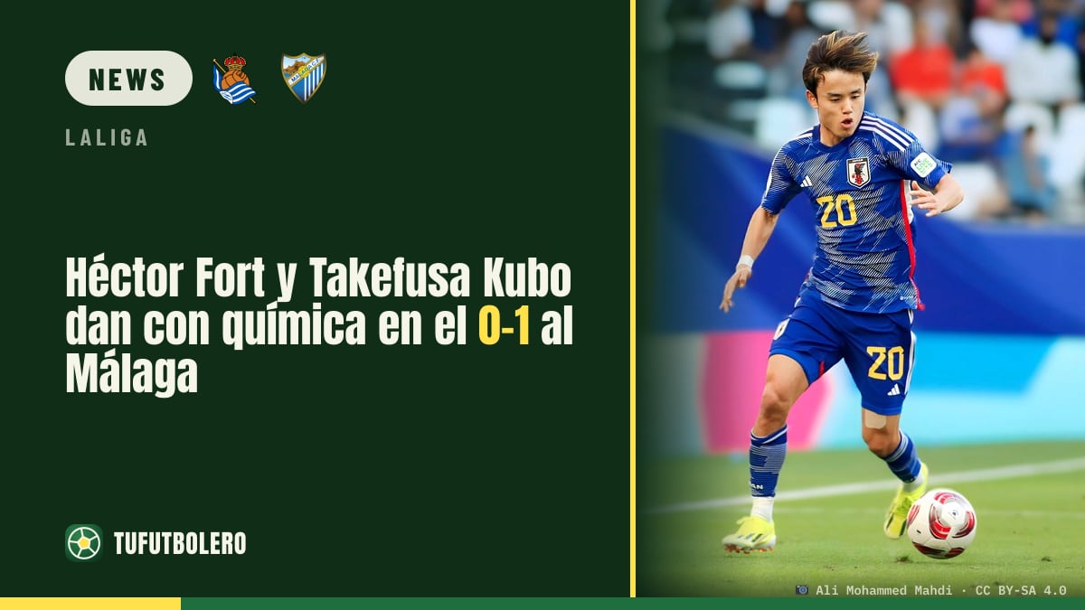 Héctor Fort and Takefusa Kubo find chemistry in Real Sociedad’s 0-1 win vs Málaga