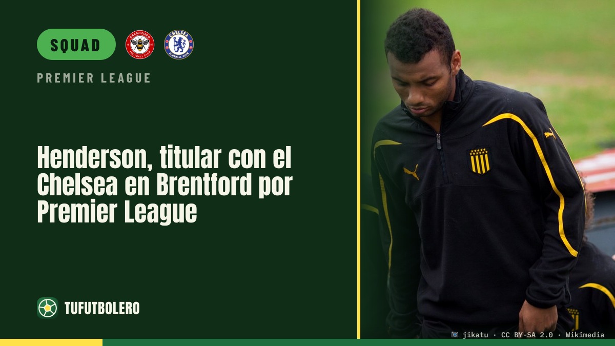 Henderson starts for Chelsea at Brentford in Premier League