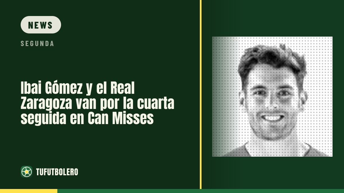 Ibai Gómez’s Real Zaragoza chase a fourth straight win at Can Misses
