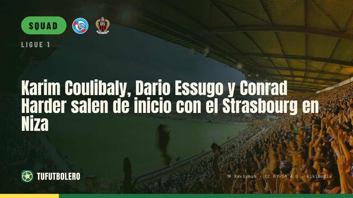 Karim Coulibaly, Dario Essugo and Conrad Harder start for Strasbourg at Nice