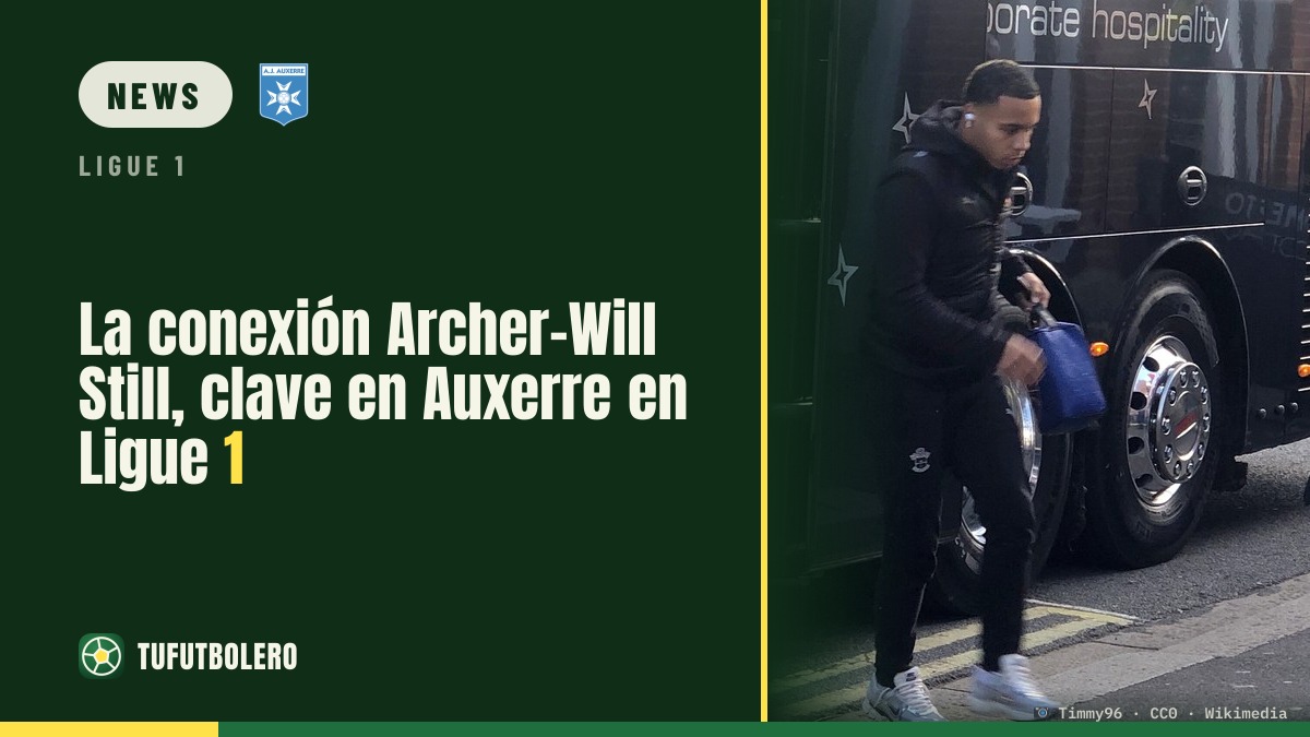 Archer and Will Still’s connection is driving Auxerre’s start