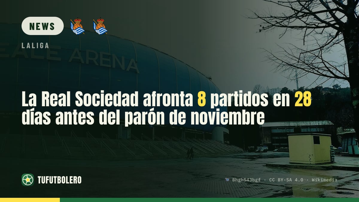 Real Sociedad face a brutal 8 games in 28 days before November break