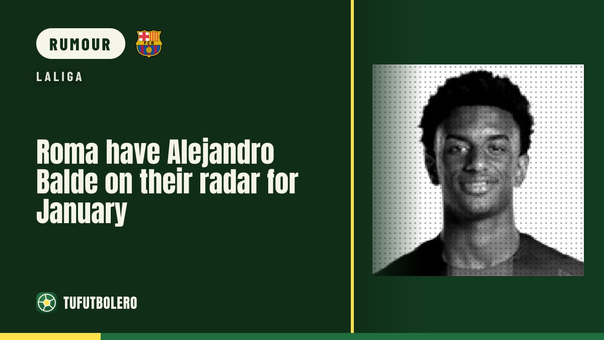 Roma have Alejandro Balde on their radar for January