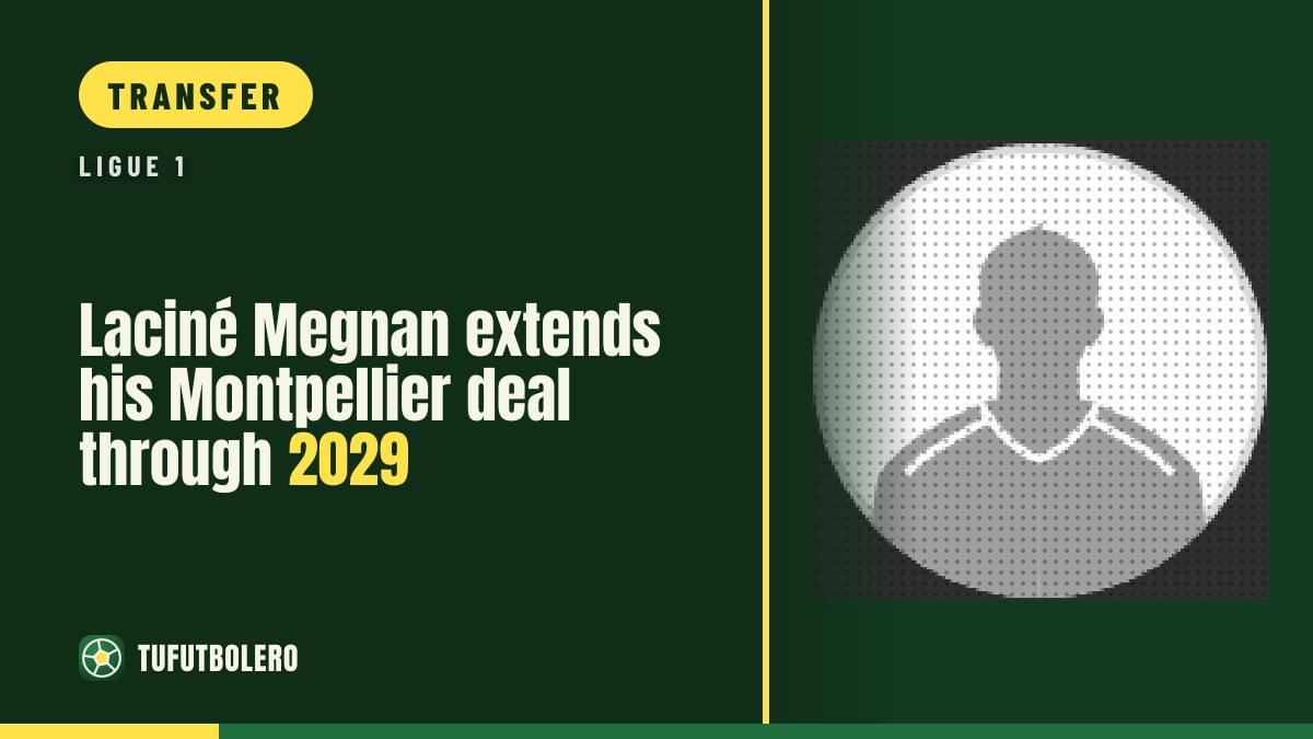 Laciné Megnan extends his Montpellier deal through 2029