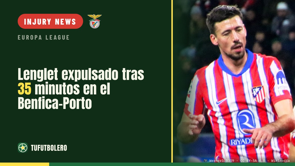Lenglet sent off after 35 minutes in Benfica–Porto