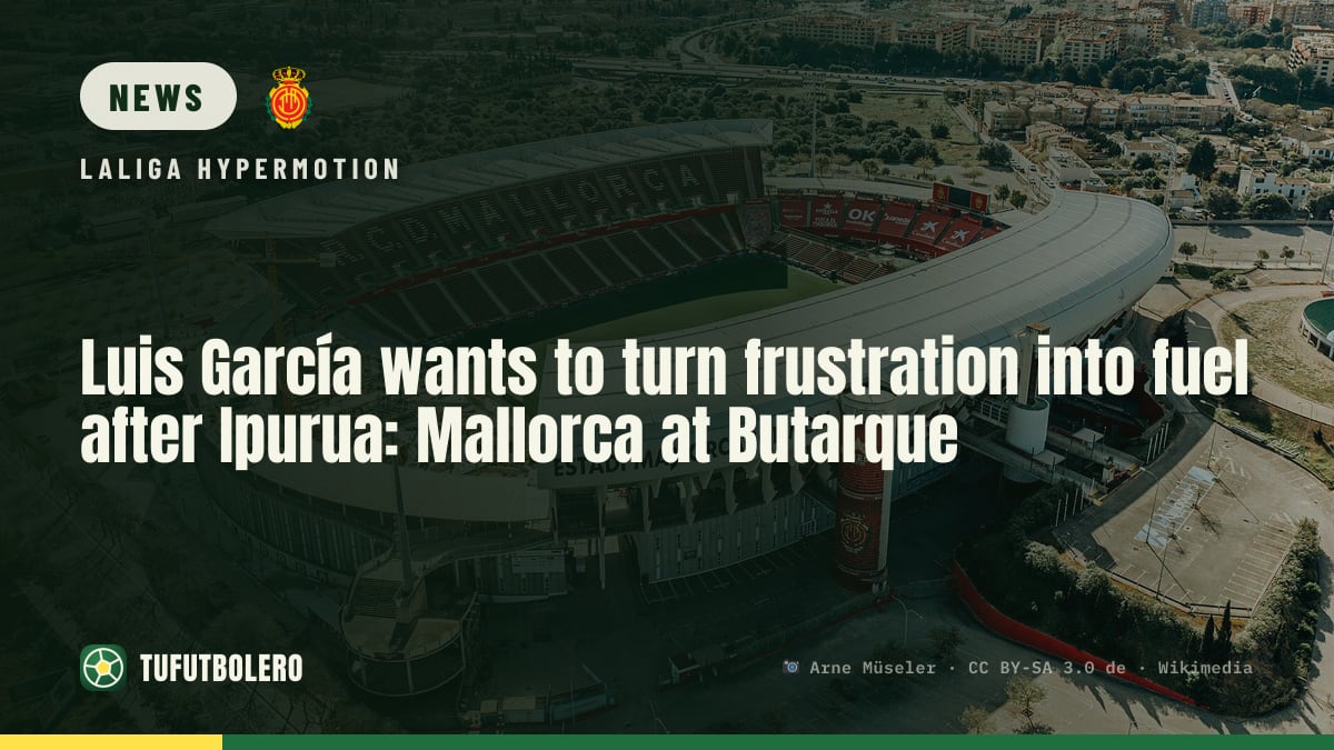 Luis García wants to turn frustration into fuel after Ipurua: Mallorca at Butarque