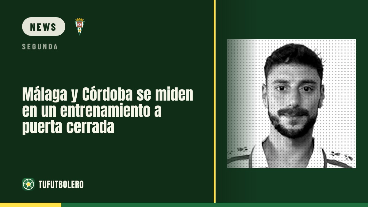 Málaga face Córdoba in a closed-door training match