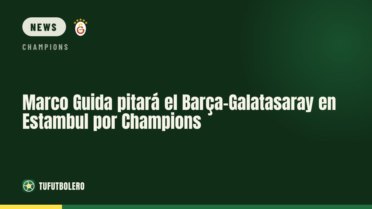 Marco Guida will referee Barça vs Galatasaray in Istanbul