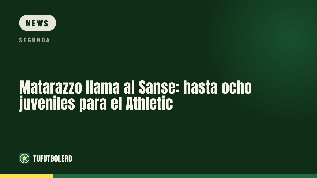 Matarazzo dips into Sanse: up to eight calls before Athletic