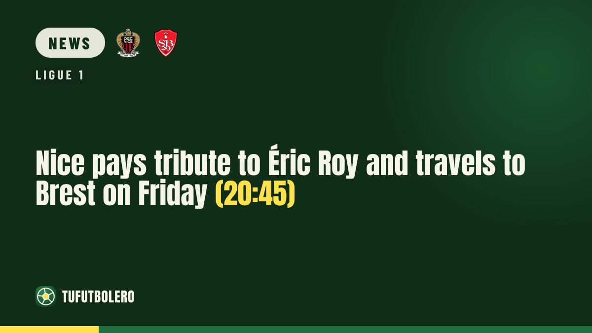 Nice pays tribute to Éric Roy and travels to Brest on Friday (20:45)