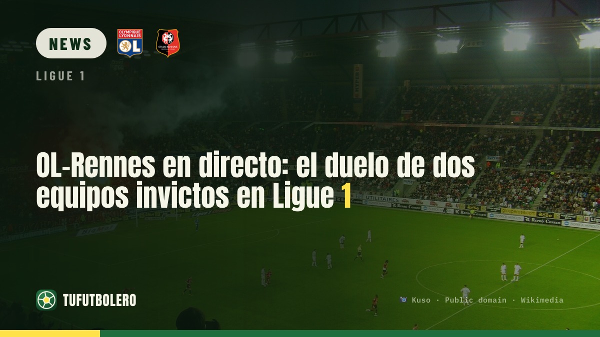 OL–Rennes live: the showdown between two unbeaten teams in Ligue 1