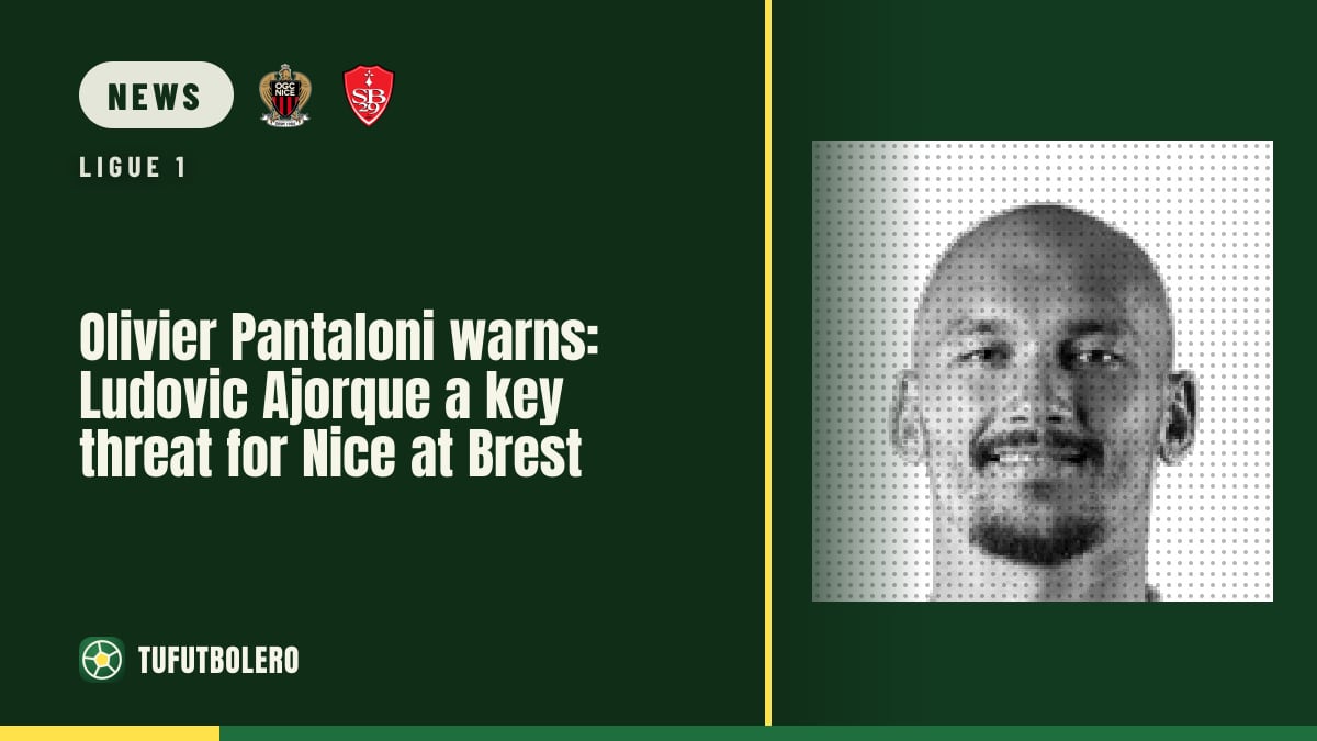 Olivier Pantaloni warns: Ludovic Ajorque a key threat for Nice at Brest
