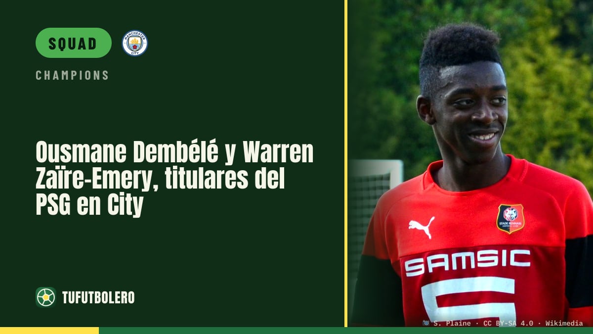 Ousmane Dembélé and Warren Zaïre-Emery start for PSG vs Man City