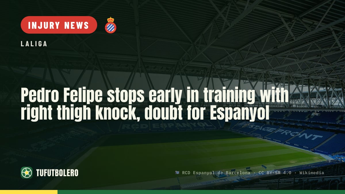 Pedro Felipe stops early in training with right thigh knock, doubt for Espanyol