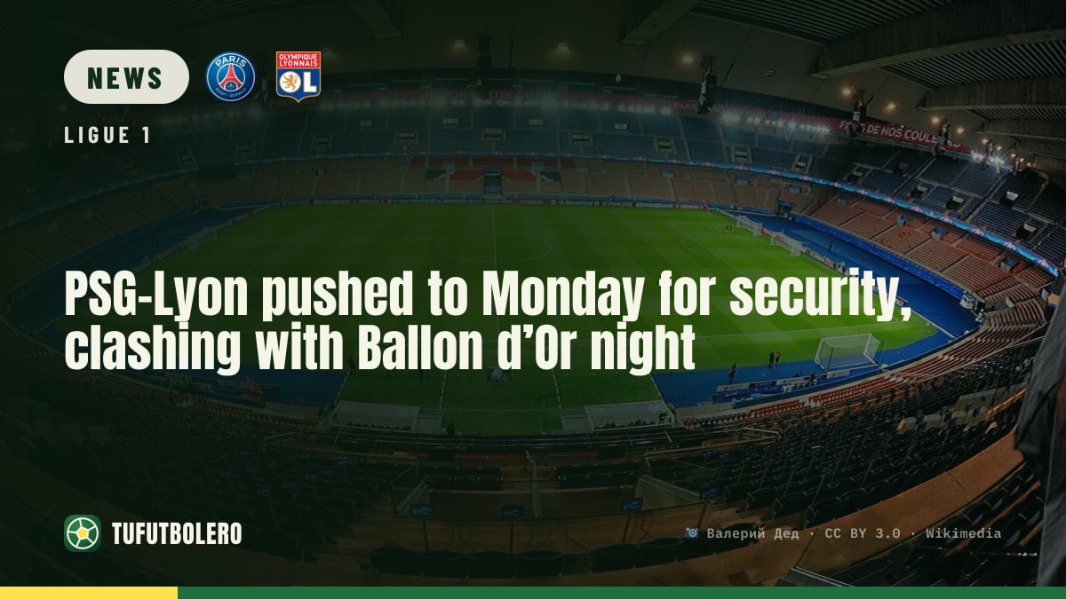 PSG-Lyon pushed to Monday for security, clashing with Ballon d’Or night
