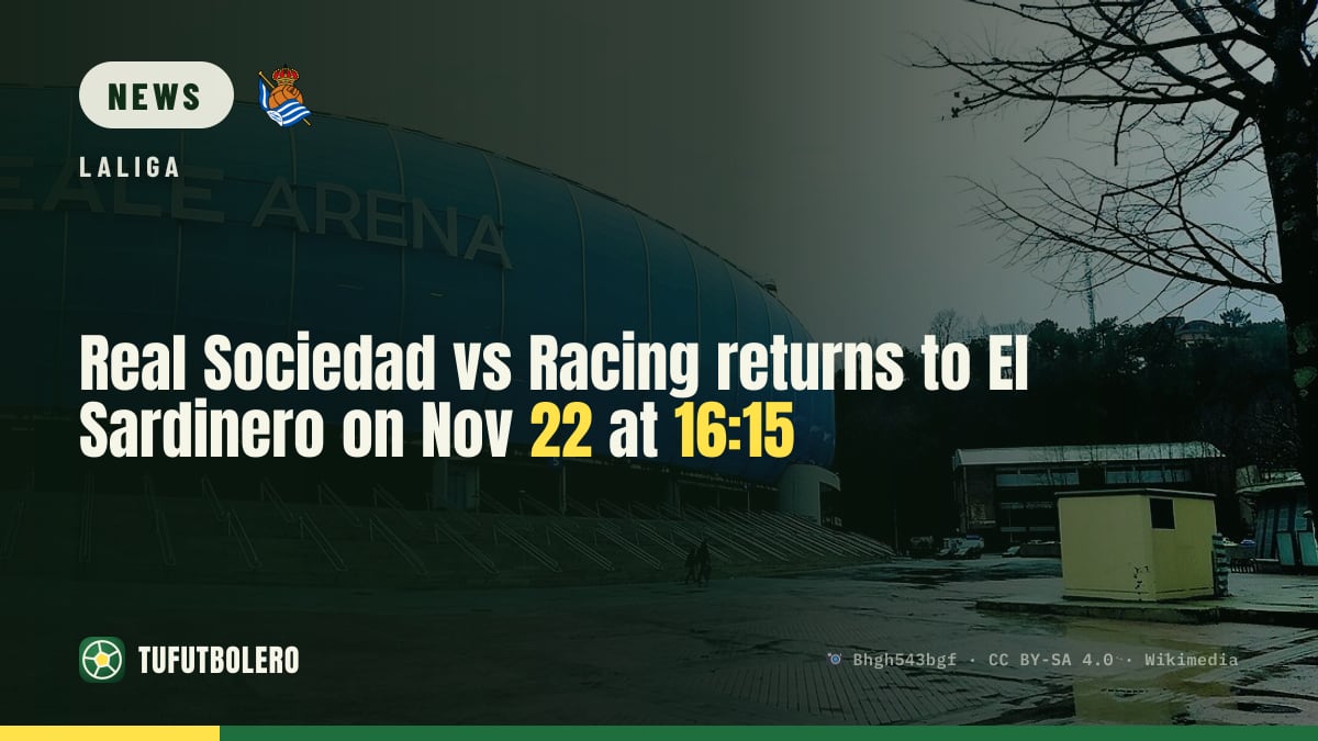 Real Sociedad vs Racing returns to El Sardinero on Nov 22 at 16:15