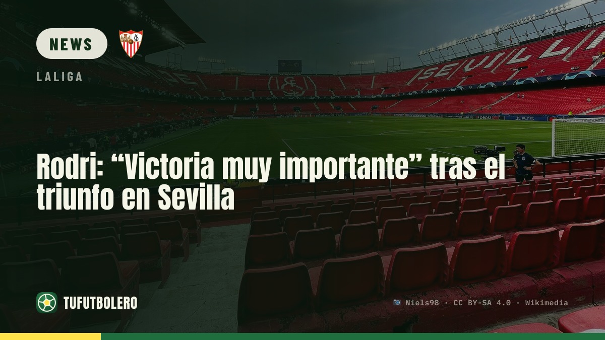 Rodri: “Very important win” after Barça’s Sevilla victory