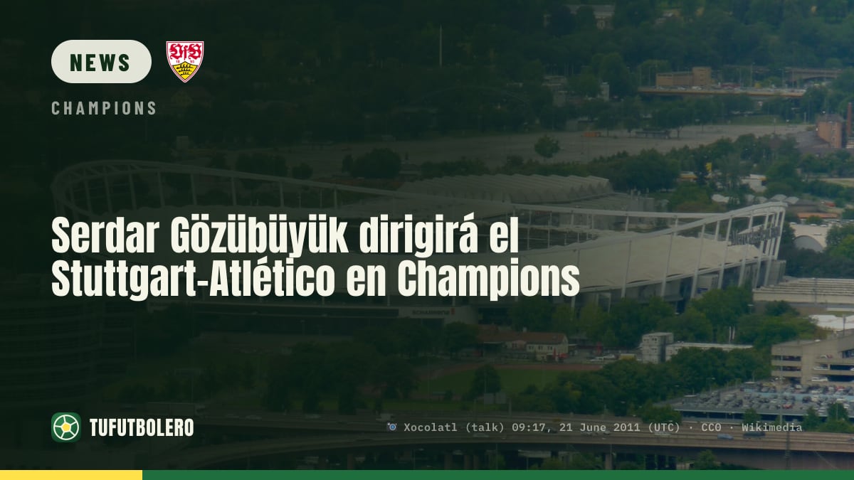 Serdar Gözübüyük to referee Stuttgart vs Atlético in the UCL