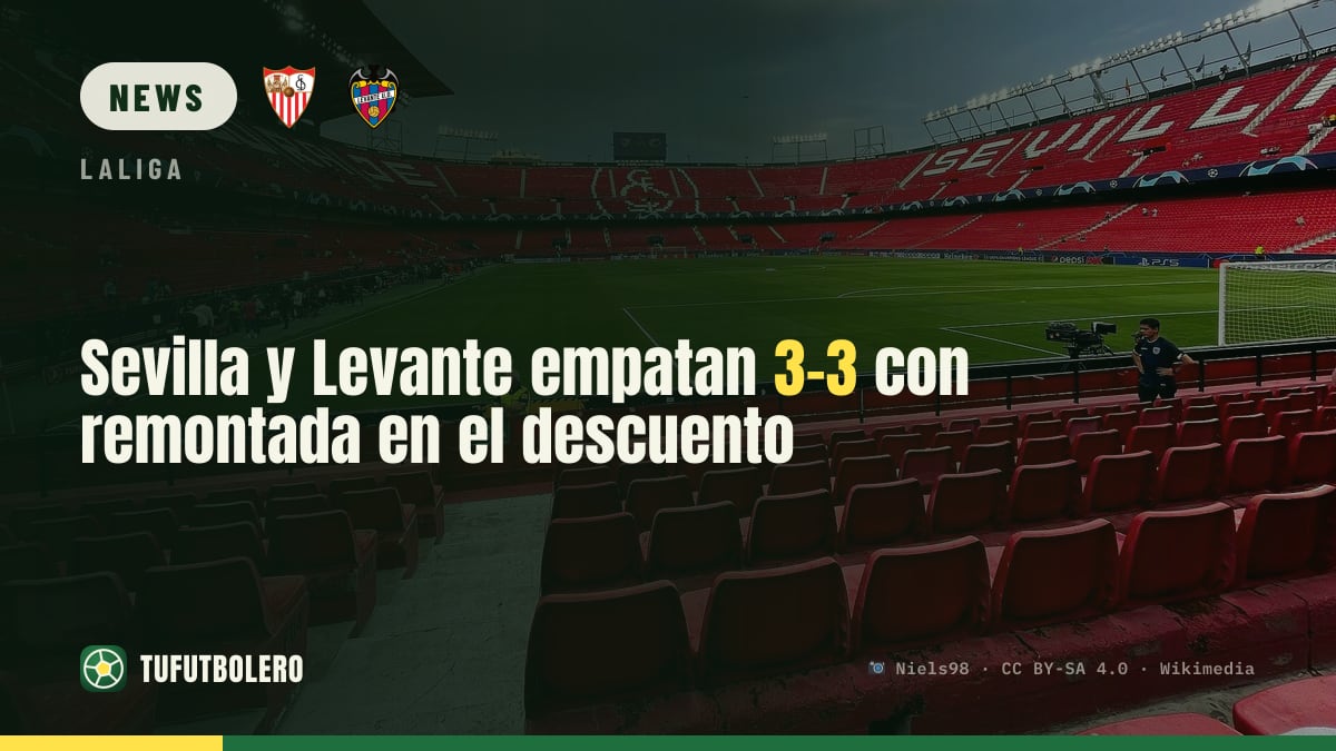 Sevilla and Levante finish 3-3 after a wild stoppage-time equaliser