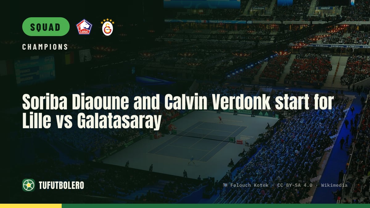 Soriba Diaoune and Calvin Verdonk start for Lille vs Galatasaray