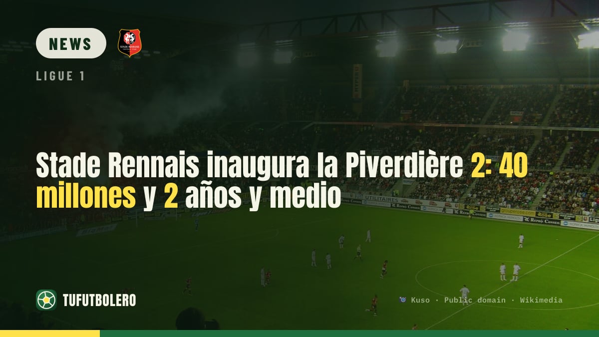 Stade Rennais inaugurates Piverdière 2 after €40m works