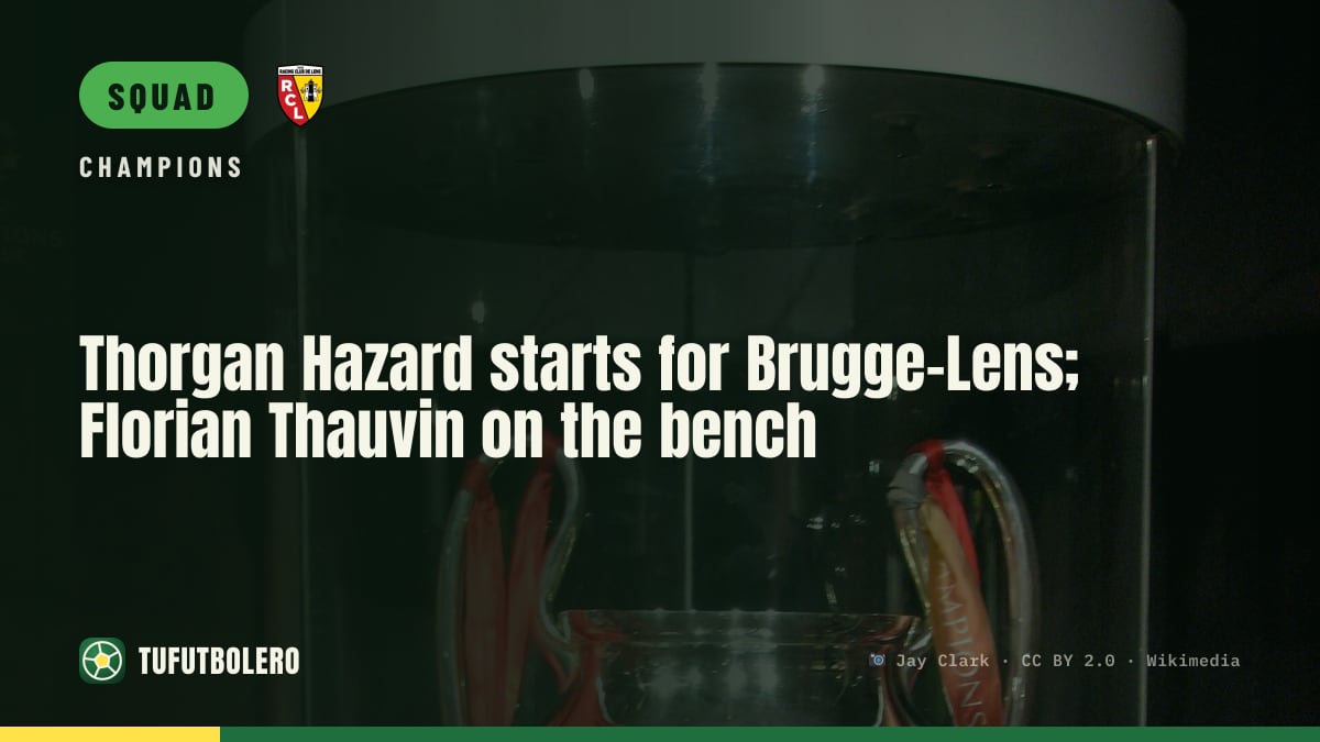 Thorgan Hazard starts for Brugge-Lens; Florian Thauvin on the bench