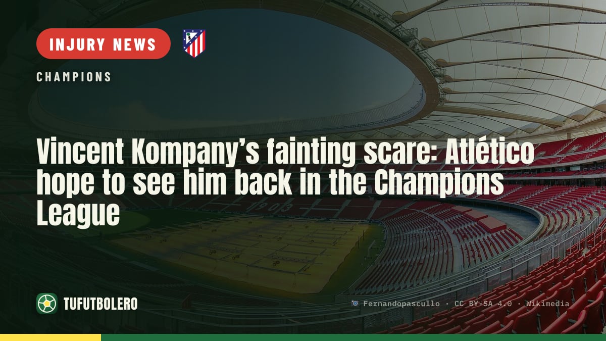 Vincent Kompany’s fainting scare: Atlético hope to see him back in the Champions League