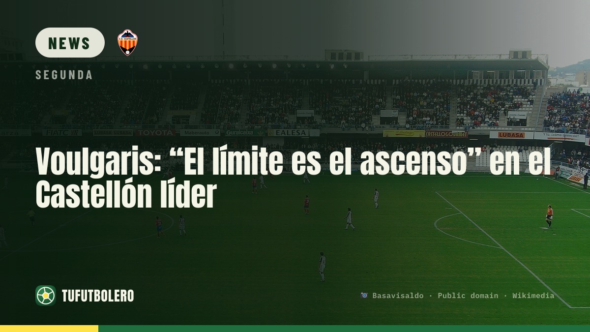 Voulgaris: “The limit is promotion” as Castellón lead Segunda