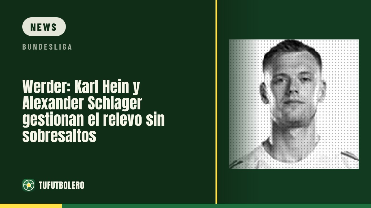 Werder’s quiet plan in goal: Karl Hein and Alexander Schlager take over
