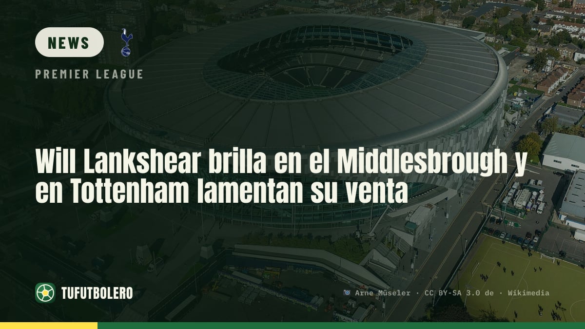 Will Lankshear shines for Middlesbrough as Tottenham regret the sale