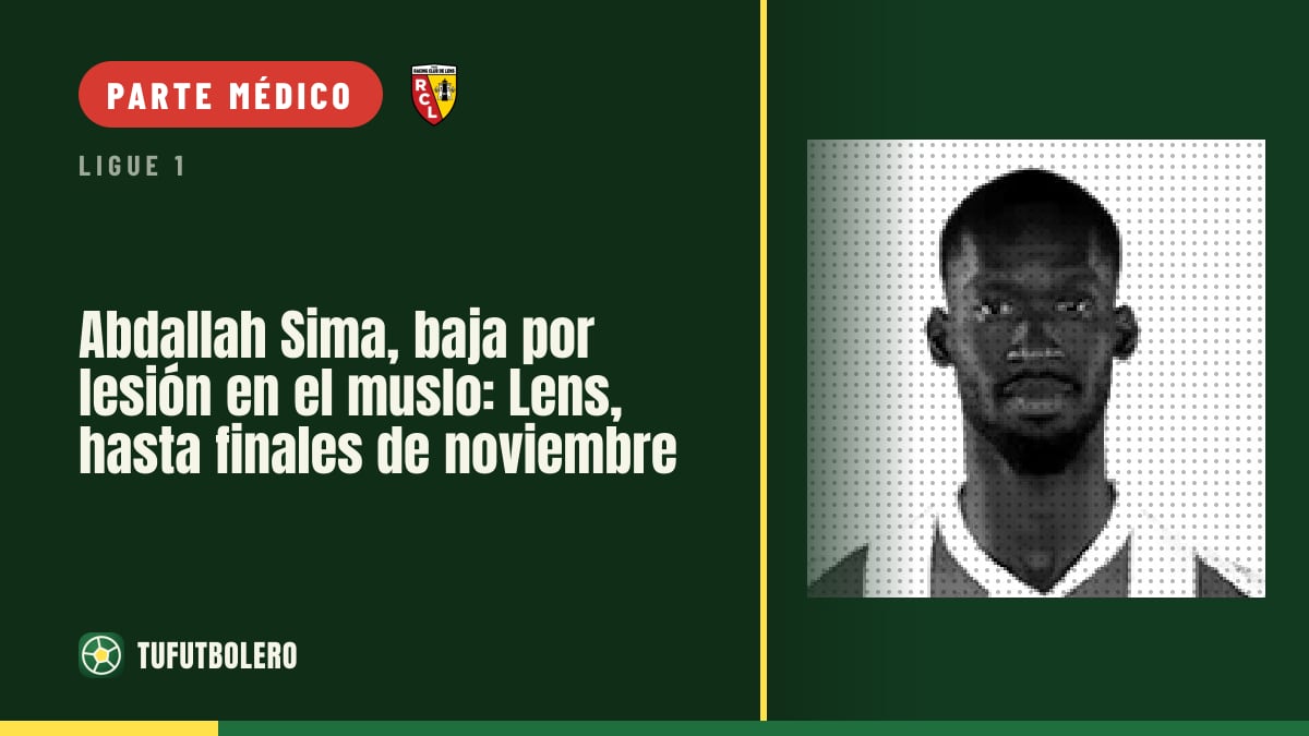 Abdallah Sima, baja por lesión en el muslo: Lens, hasta finales de noviembre
