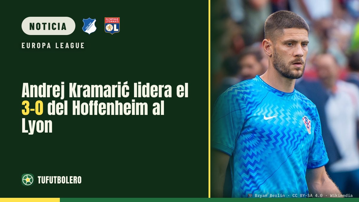 Andrej Kramarić lidera el 3-0 del Hoffenheim al Lyon