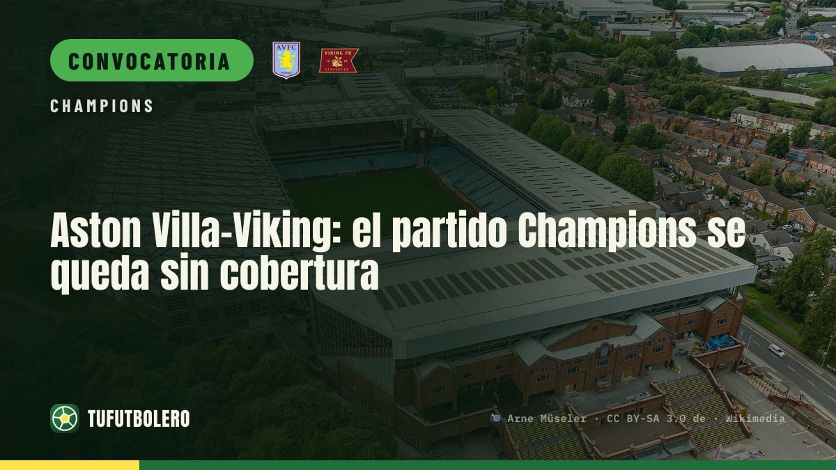 Aston Villa–Viking: el partido Champions se queda sin cobertura