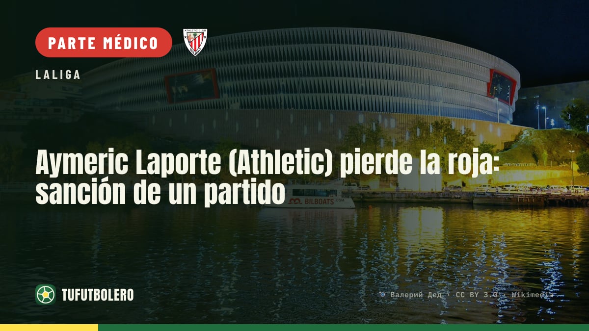 Aymeric Laporte (Athletic) pierde la roja: sanción de un partido