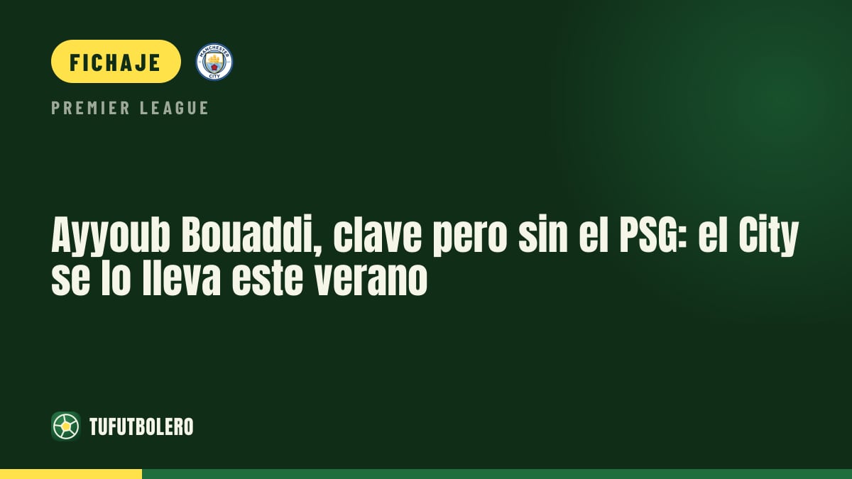 Ayyoub Bouaddi, clave pero sin el PSG: el City se lo lleva este verano