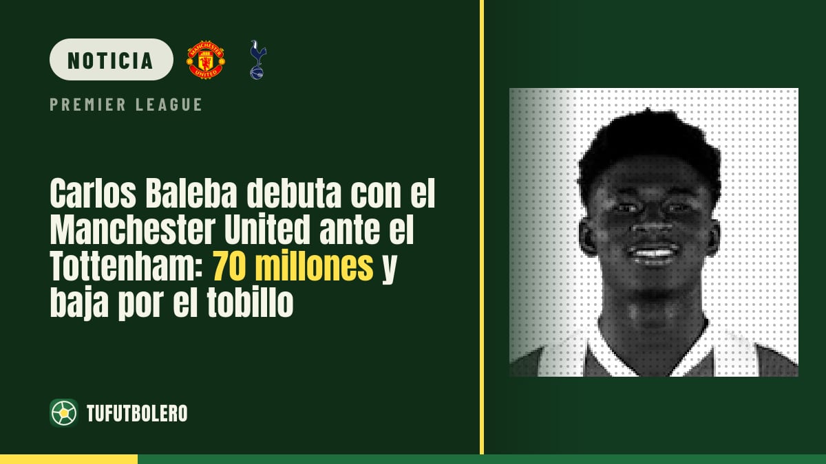 Carlos Baleba debuta con el Manchester United ante el Tottenham: 70 millones y baja por el tobillo