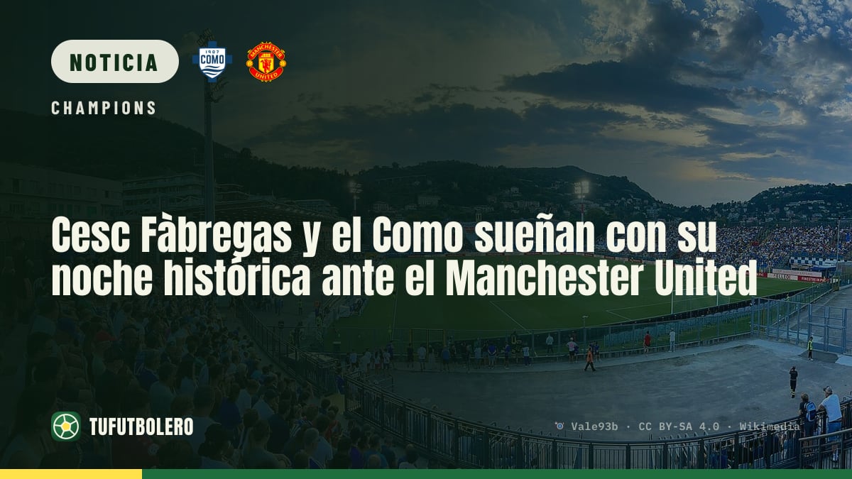 Cesc Fàbregas y el Como sueñan con su noche histórica ante el Manchester United
