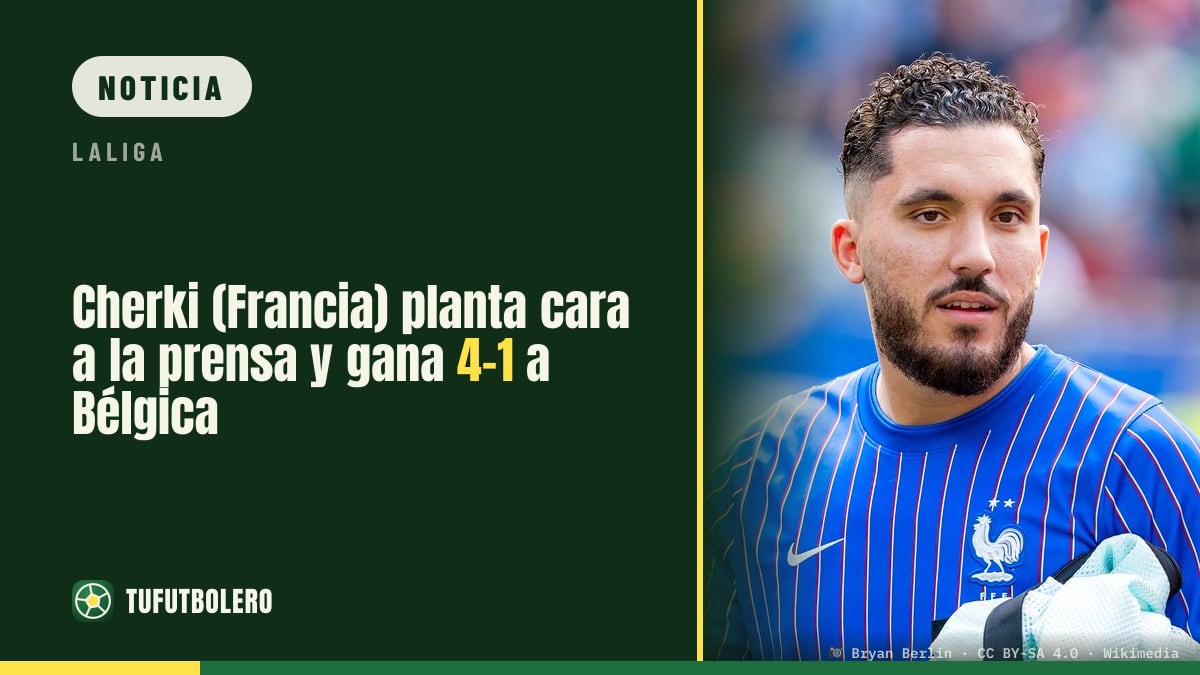 Cherki (Francia) planta cara a la prensa y gana 4-1 a Bélgica