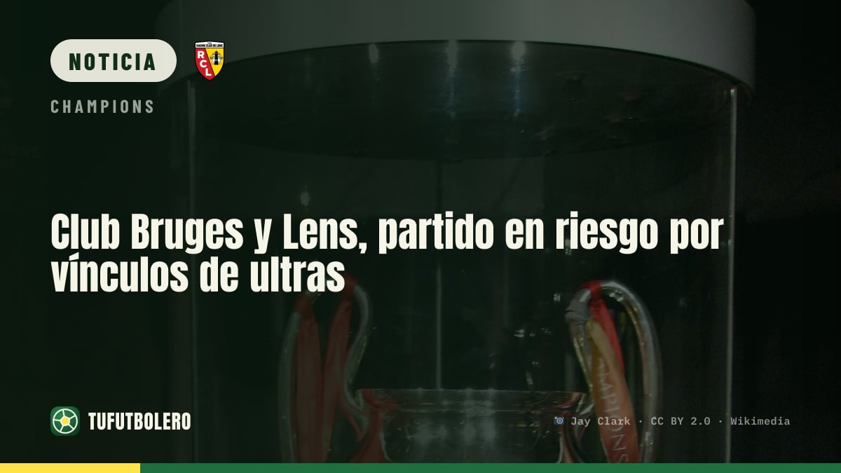 Club Bruges y Lens, partido en riesgo por vínculos de ultras