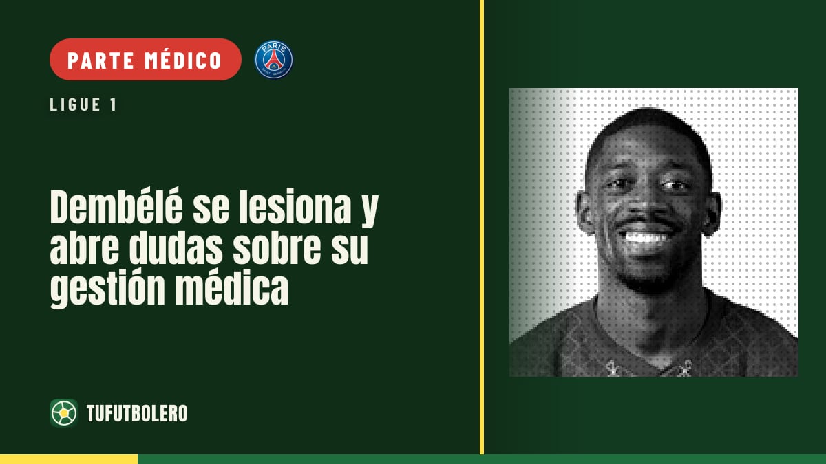 Dembélé se lesiona y abre dudas sobre su gestión médica