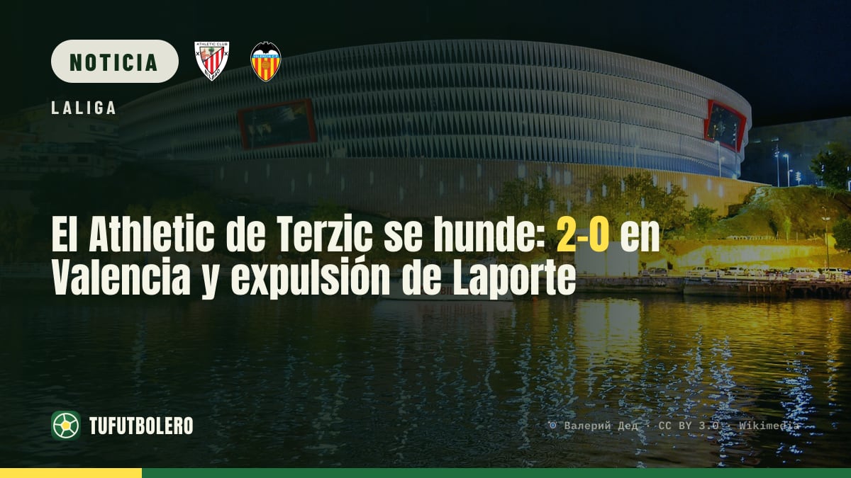 El Athletic de Terzic se hunde: 2-0 en Valencia y expulsión de Laporte