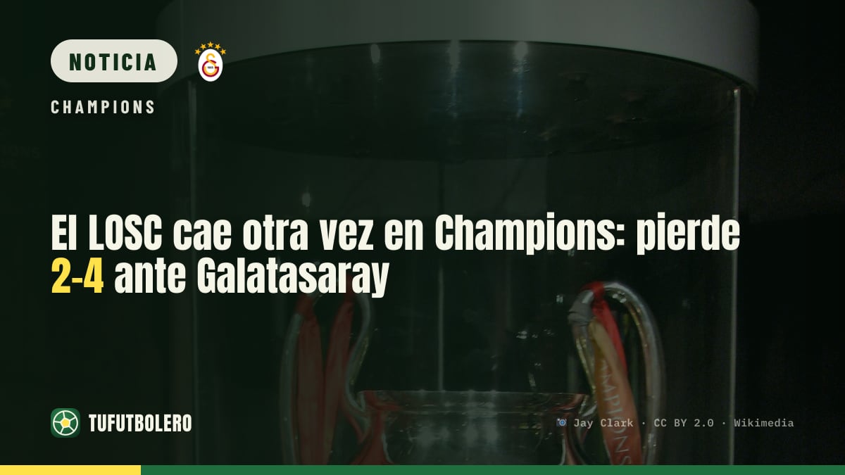 El LOSC cae otra vez en Champions: pierde 2-4 ante Galatasaray