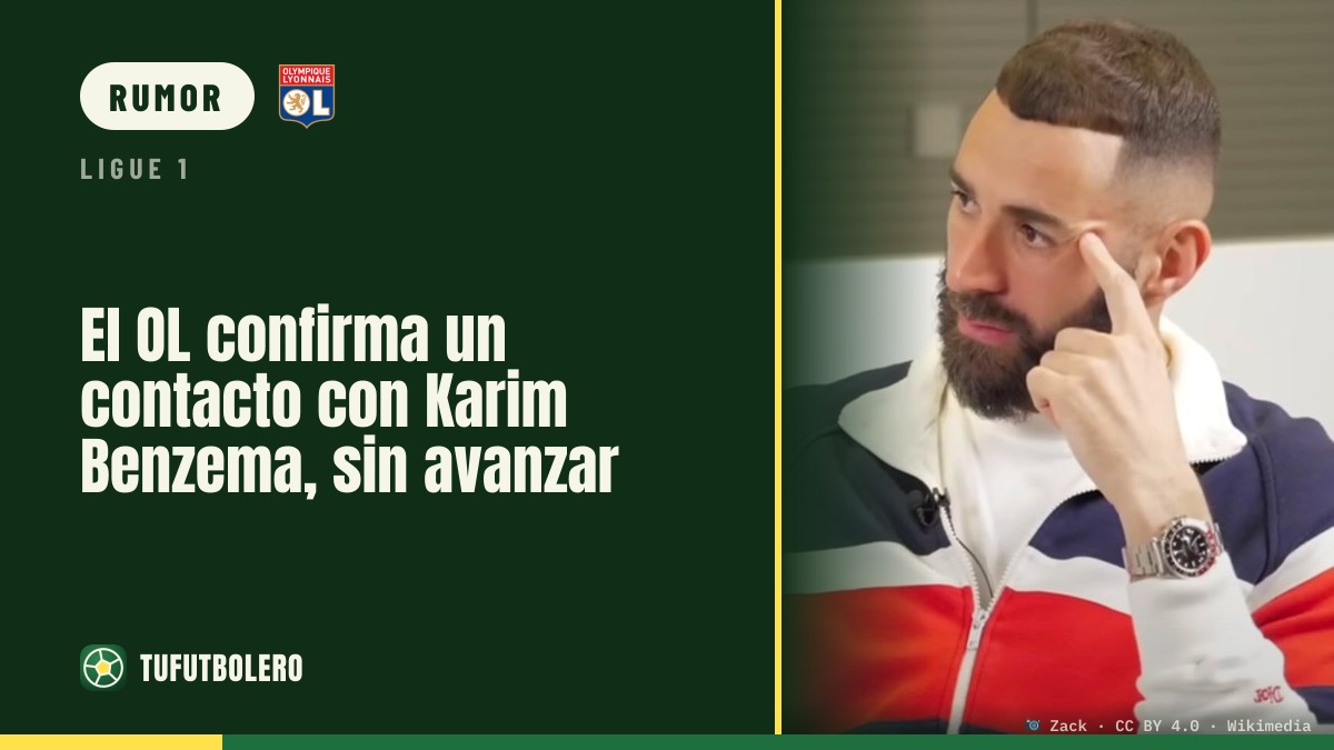 El OL confirma un contacto con Karim Benzema, sin avanzar